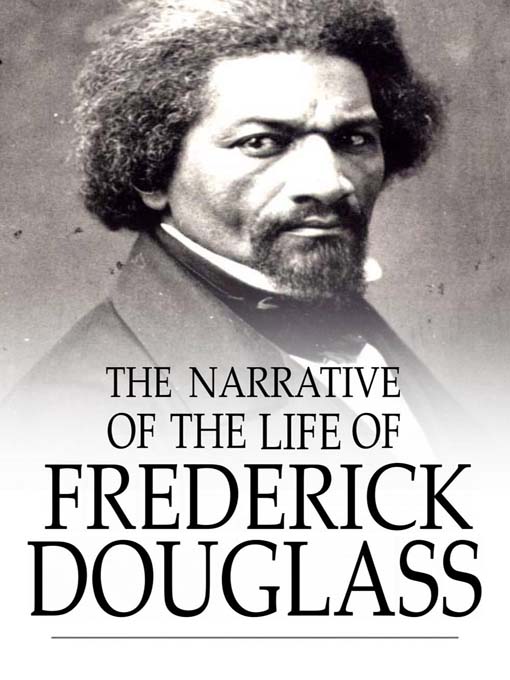 Title details for The Narrative of the Life of Frederick Douglass by Frederick Douglass - Wait list